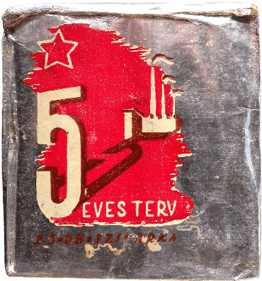 5 éves Terv 1. 5 éves Terv 1.