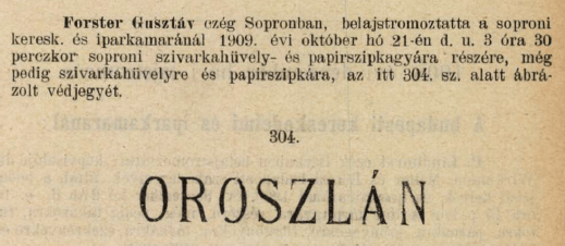 1909.10.21. Oroszlán hüvely és szipka 1909.10.21. Oroszlán hüvely és szipka