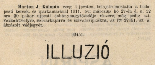 1911.03.27. Illuzió papír és hüvely 1911.03.27. Illuzió papír és hüvely