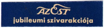 Az Est jubileumi szivarakciója