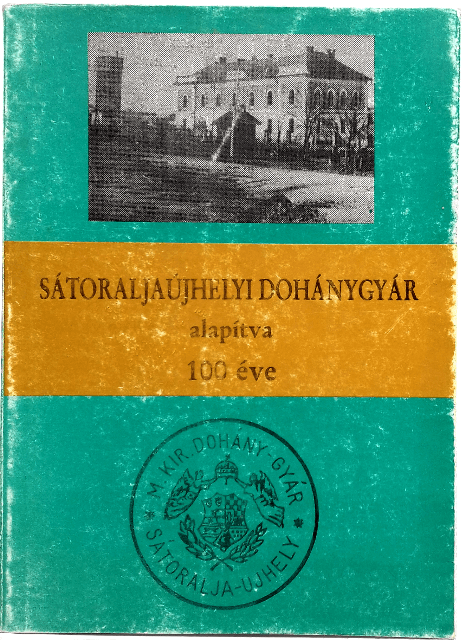 Csintalan: Sátoraljaújhelyi Dohánygyár Csintalan: Sátoraljaújhelyi Dohánygyár