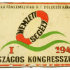 Nemzeti segély I. Országos Kongresszusa 1947.