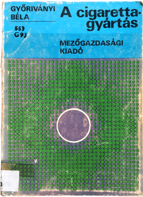 Győriványi: A cigarettagyártás