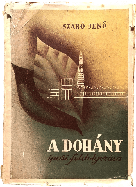 Szabó: A dohány ipari feldolgozása