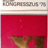 MSZMP Kongresszus 1975.